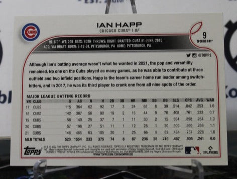 2022 TOPPS OPENING DAY IAN HAPP # 9 CHICAGO CUBS BASEBALL
