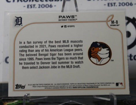 2022 TOPPS OPENING DAY PAWS # M-8 MASCOT DETROIT TIGERS BASEBALL