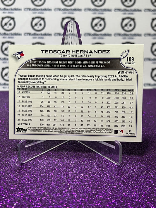 2022 TOPPS OPENING DAY TEOSCAR HERNANDEZ # 109 TORONTO BLUE JAYS BASEBALL