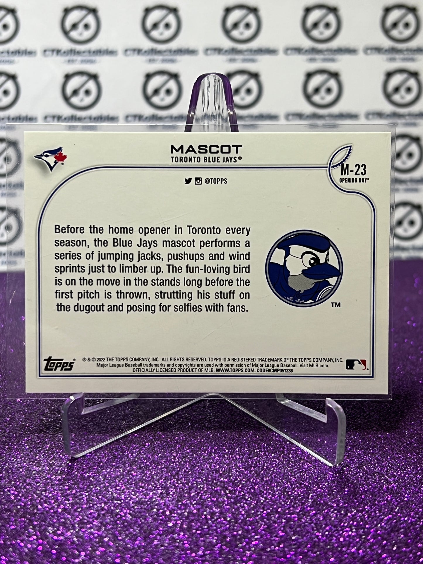 2022 TOPPS OPENING DAY MASCOT # M-23 TORONTO BLUE JAYS BASEBALL