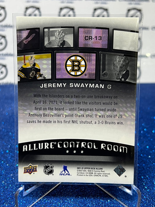 2021-22 UPPER DECK ALLURE JEREMY SWAYMAN # CR-13 ROOKIE CONTROL ROOM BOSTON BRUINS HOCKEY CARD