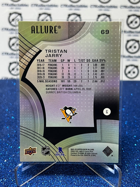 2021-22 UPPER DECK ALLURE TRISTAN JARRY # 69 PITTSBURGH PENGUINS NHL HOCKEY TRADING CARD