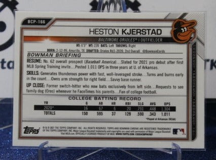 2021 BOWMAN CHROME PROSPECTS HESTON KJERSTAD # BCP-166 BALTIMORE ORIOLES BASEBALL