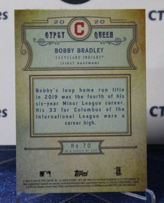 2020 TOPPS GYPSY QUEEN BOBBY BRADLEY # 70 ROOKIE CLEVELAND INDIANS BASEBALL