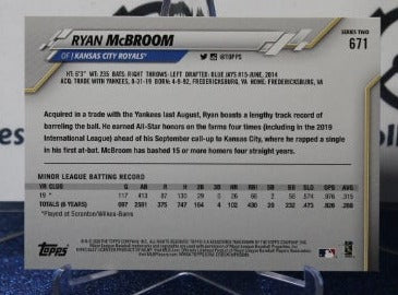 2020 TOPPS RYAN McBROOM # 671 ROOKIE KANSAS CITY ROYALS BASEBALL