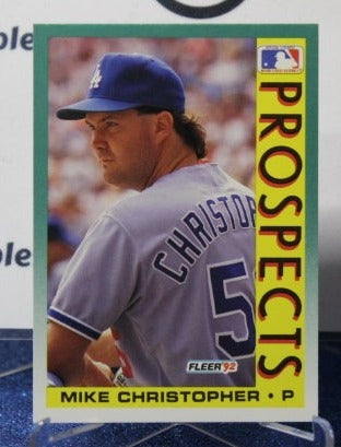 1992 FLEER PROSPECTS MIKE CHRISTOPHER # 654 LOS ANGELES DODGERS BASEBALL