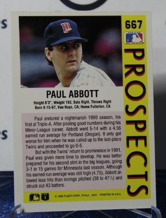 1992 FLEER  PROSPECTS PAUL ABBOTT # 667 MINNESOTA TWINS BASEBALL