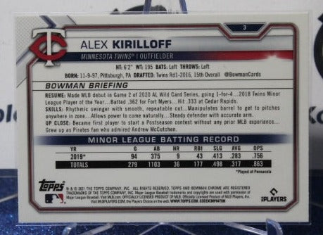 2021 BOWMAN CHROME ALEX KIRILLOFF # 3 ROOKIE MINNESOTA TWINS BASEBALL
