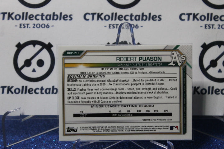 2021 BOWMAN CHROME PROSPECTS ROBERT PUASON # BCP-218 OAKLAND ATHLETICS BASEBALL CARD