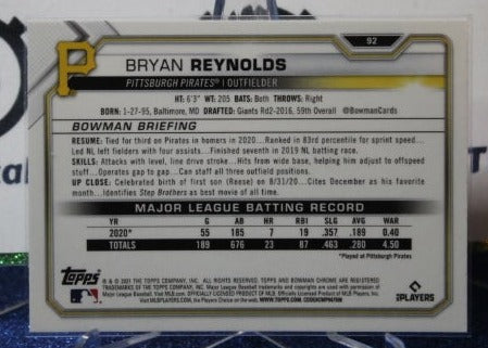 2021 BOWMAN CHROME BRYAN REYNOLDS # 92 PITTSBURGH PIRATES BASEBALL CARD
