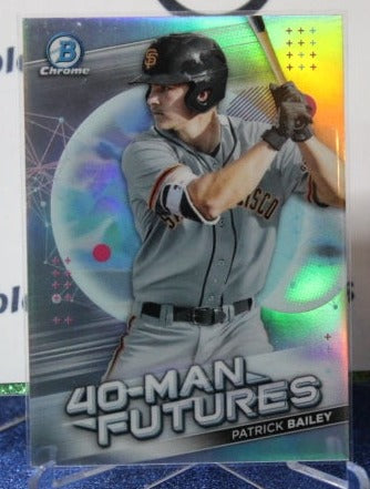 2021 BOWMAN CHROME 40-MAN FUTURES PATRICK BAILEY # FMF-18 SAN FRANCISCO GIANTS BASEBALL CARD