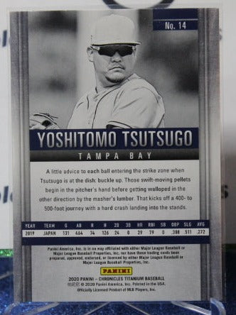 2020 PANINI CHRONICLES TITANIUM YOSHITOMO TSUTSUGO # 14 ROOKIE TAMPA BAY RAYS CARD