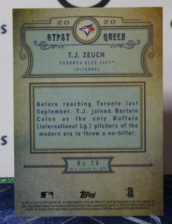 2020 TOPPS GYPSY QUEEN T.J. ZEUCH # 74 ROOKIE TORONTO BLUE JAYS BASEBALL