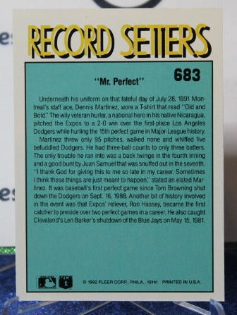 1992 FLEER RECORD SETTERS DENNIS MARTINEZ # 683 MONTREAL EXPOS BASEBALL