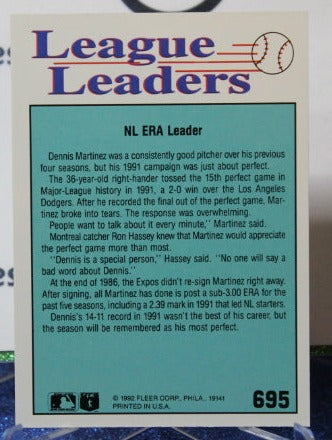 1992 FLEER LEAGUE LEADERS DENNIS MARTINEZ # 695 MONTREAL EXPOS BASEBALL