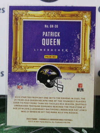 2020 PANINI CHRONICLES GRIDIRON KINGS PATRICK QUEEN # GK-36 ROOKIE NFL RAVENS GRIDIRON CARD