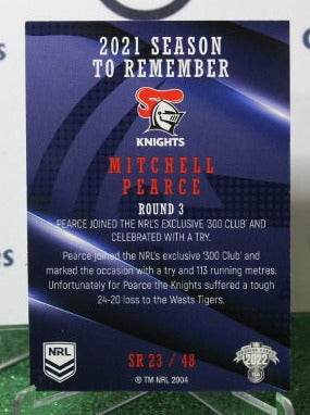 2022 NRL TRADERS MITCHELL PEARCE # SR 23/48 SEASON TO REMEMBER NEWCASTLE KNIGHTS