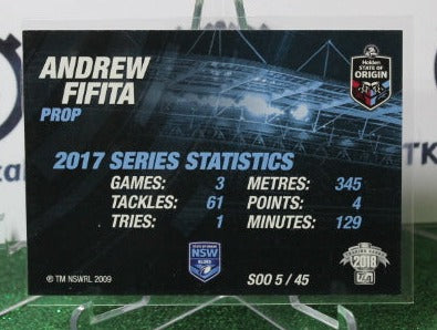 2018 NRL TRADERS ANDREW FIFITA # SOO 5/45 STATE OF ORIGIN NSW