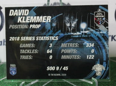 2019 NRL TRADERS DAVID KLEMMER # SOO 9/45 STATE OF ORIGIN NSW