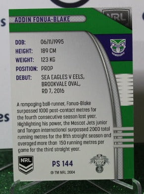 2022 NRL TRADERS ADDIN FONUA-BLAKE # PS 144 NEW ZEALAND WARRIORS
