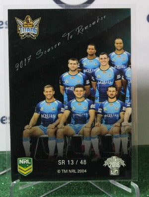 2018 NRL TRADERS TAYLOR STARS # SR 13/48 SEASON TO REMEMBER GOLD COAST TITANS