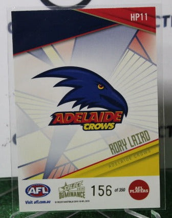 2019 SELECT AFL DOMINANCE RORY LAIRD # HP11 ADELAIDE CROWS 156/350