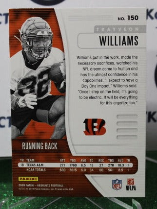 2019 PANINI ABSOLUTE TRAYVEON WILLIAMS # 150 ROOKIE NFL CINCINNATI BENGALS GRIDIRON CARD