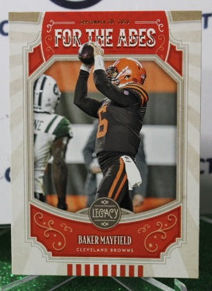2019 PANINI LEGACY BAKER MAYFIELD # FTA-BM FOR THE AGES NFL CLEVELAND BROWNS GRIDIRON CARD