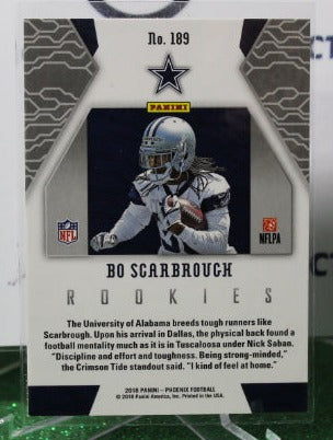 2018 PANINI PHOENIX BO SCARBROUGH # 189 ROOKIE NFL DALLAS COWBOYS GRIDIRON CARD