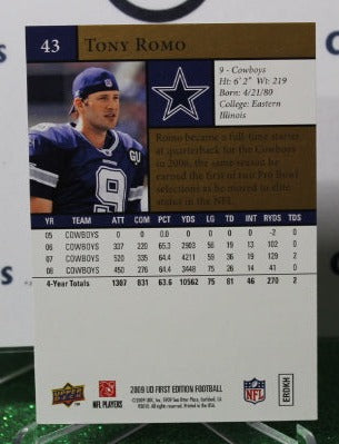 2009 UPPER DECK TONY ROMO # 43 GOLD NFL DALLAS COWBOYS GRIDIRON CARD