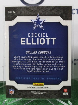 2018 PANINI CERTIFIED EZEKIEL ELLIOTT # 5 NFL DALLAS COWBOYS GRIDIRON CARD