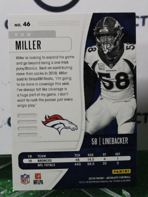 2019 PANINI ABSOLUTE VON MILLER # 46 NFL DENVER BRONCOS GRIDIRON CARD