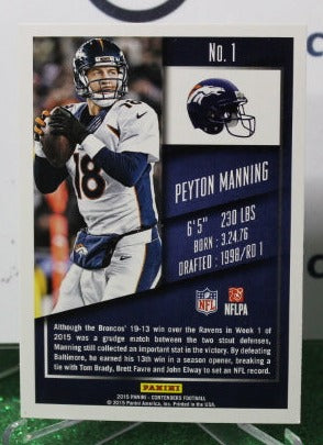 2015 PANINI CONTENDERS PEYTON MANNING # 1 NFL DENVER BRONCOS GRIDIRON CARD