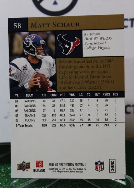 2009 UPPER DECK MATT SCHAUB # 58 GOLD NFL HOUSTON TEXANS GRIDIRON CARD