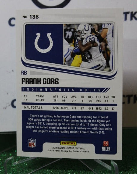 2018 PANINI SCORE FRANK GORE # 138 NFL INDIANAPOLIS COLTS GRIDIRON CARD
