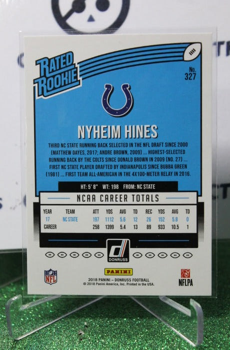 2018 PANINI DONRUSS NYHEIM HINES # 327 RATED ROOKIE NFL INDIANAPOLIS COLTS GRIDIRON CARD