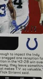 2019 PANINI UNPARALLELED T.Y. HILTON # 54 IMPACT 50/75 NFL INDIANAPOLIS COLTS GRIDIRON CARD