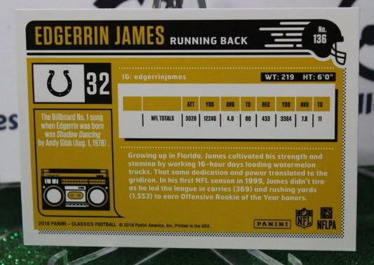 2018 PANINI CLASSICS EDGERRIN JAMES # 136 LEGENDS NFL INDIANAPOLIS COLTS GRIDIRON CARD