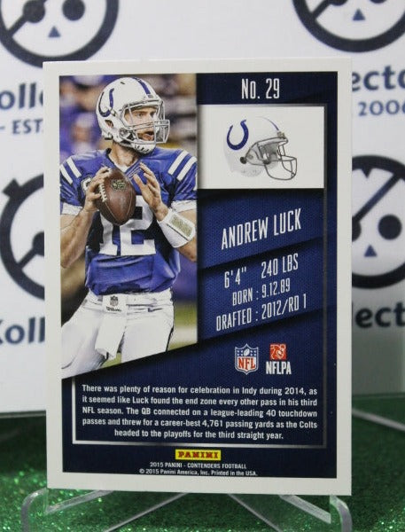 2015 PANINI CONTENDERS ANDREW LUCK # 29 NFL INDIANAPOLIS COLTS GRIDIRON CARD