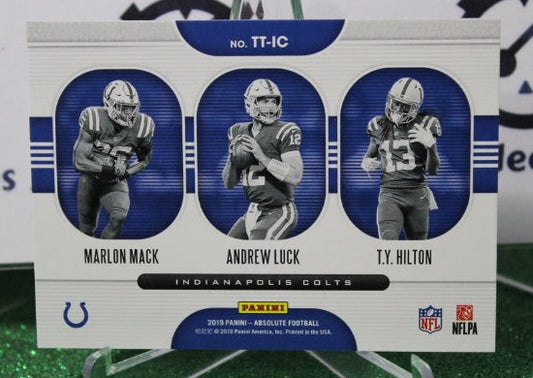 2019 PANINI ABSOLUTE MARLON MACK ANDREW LUCK T.Y. HILTON # TT-IC TEAM TRIOS NFL INDIANAPOLIS COLTS GRIDIRON CARD