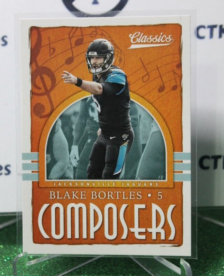 2018 PANINI CLASSICS BLAKE BORTLES # 17 COMPOSERS NFL JACKSONVILLE JAGUARS GRIDIRON CARD