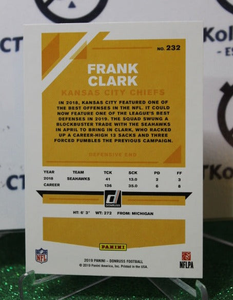 2019 PANINI DONRUSS FRANK CLARK # 232 NFL KANSAS CITY CHIEFS GRIDIRON CARD