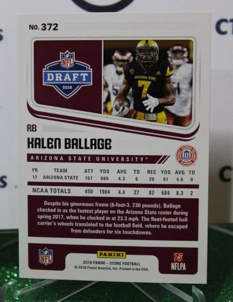 2018 PANINI SCORE KALEN BALLAGE # 372 DRAFT ROOKIE NFL MIAMI DOLPHINS GRIDIRON CARD