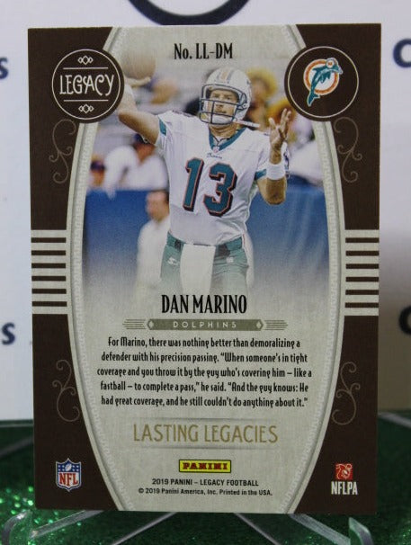 2019 PANINI LEGACY DAN MARINO # LL-DM NFL MIAMI DOLPHINS GRIDIRON CARD