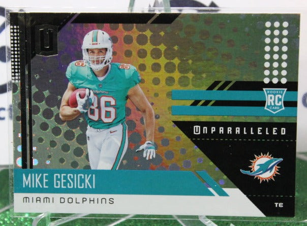 2018 PANINI UNPARALLELED MIKE GESICKI # 256 ROOKIE NFL MIAMI DOLPHINS GRIDIRON CARD