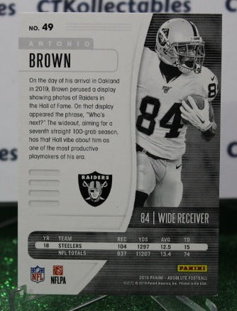 2019 PANINI ABSOLUTE ANTONIO BROWN # 49 GREEN NFL OAKLAND RAIDERS GRIDIRON CARD