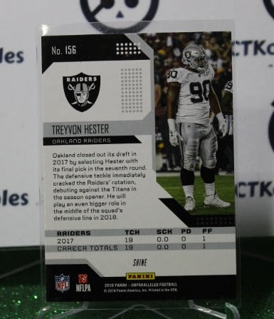 2018 PANINI UNPARALLELED TREYVON HESTER # 156 SHINE NFL OAKLAND RAIDERS GRIDIRON CARD