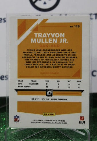2019 PANINI DONRUSS OPTIC TRAYVON MULLEN JR. # 119 ROOKIE NFL OAKLAND RAIDERS GRIDIRON CARD
