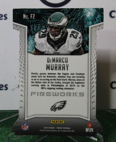 2015 PANINI PRIZM DeMARCO MURRAY # F2 FIREWORKS DIE CUT NFL PHILADELPHIA EAGLES GRIDIRON CARD