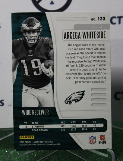 2019 PANINI ABSOLUTE J.J. ARCEGA-WHITESIDE # 123 ROOKIE NFL PHILADELPHIA EAGLES GRIDIRON CARD
